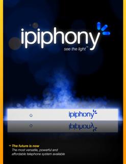 Ipiphony User Brochure - The Future is Now - Moore Enterprises